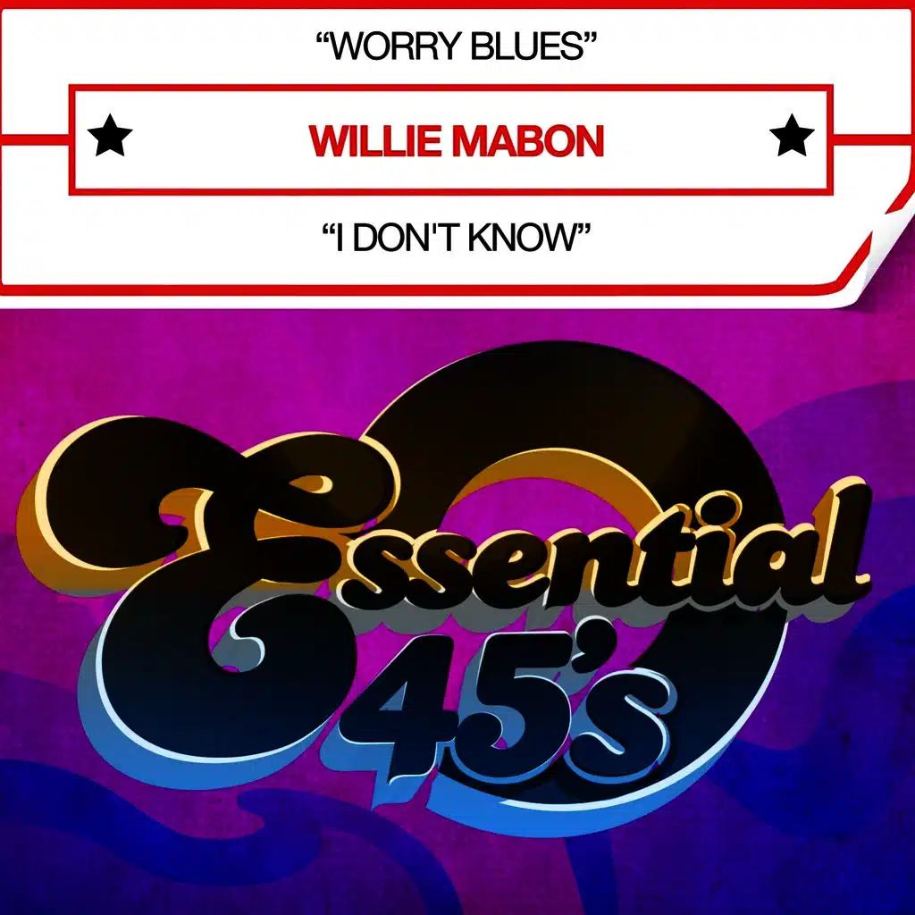 Worry Blues / I Don't Know (Digital 45)