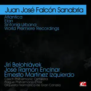 Sanabria: Atlántica - Elan - Sinfonia Urbana - World Premiere Recordings (Digitally Remastered)