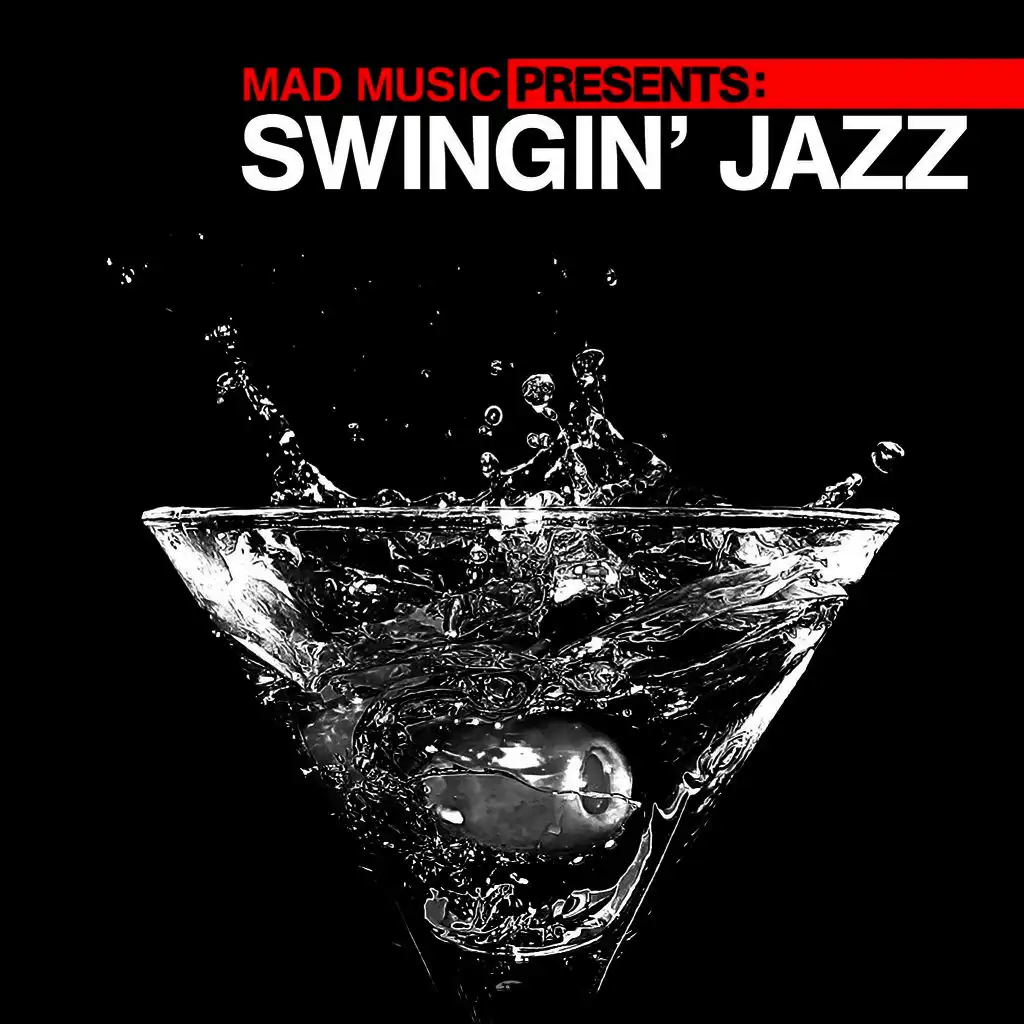 Mad Music Presents Swingin' Jazz