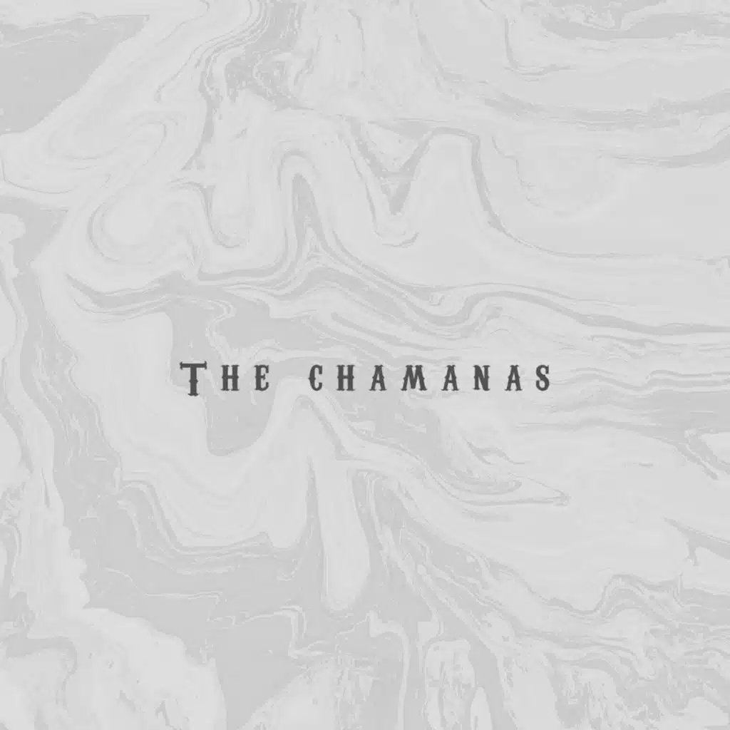 The Chamanas
