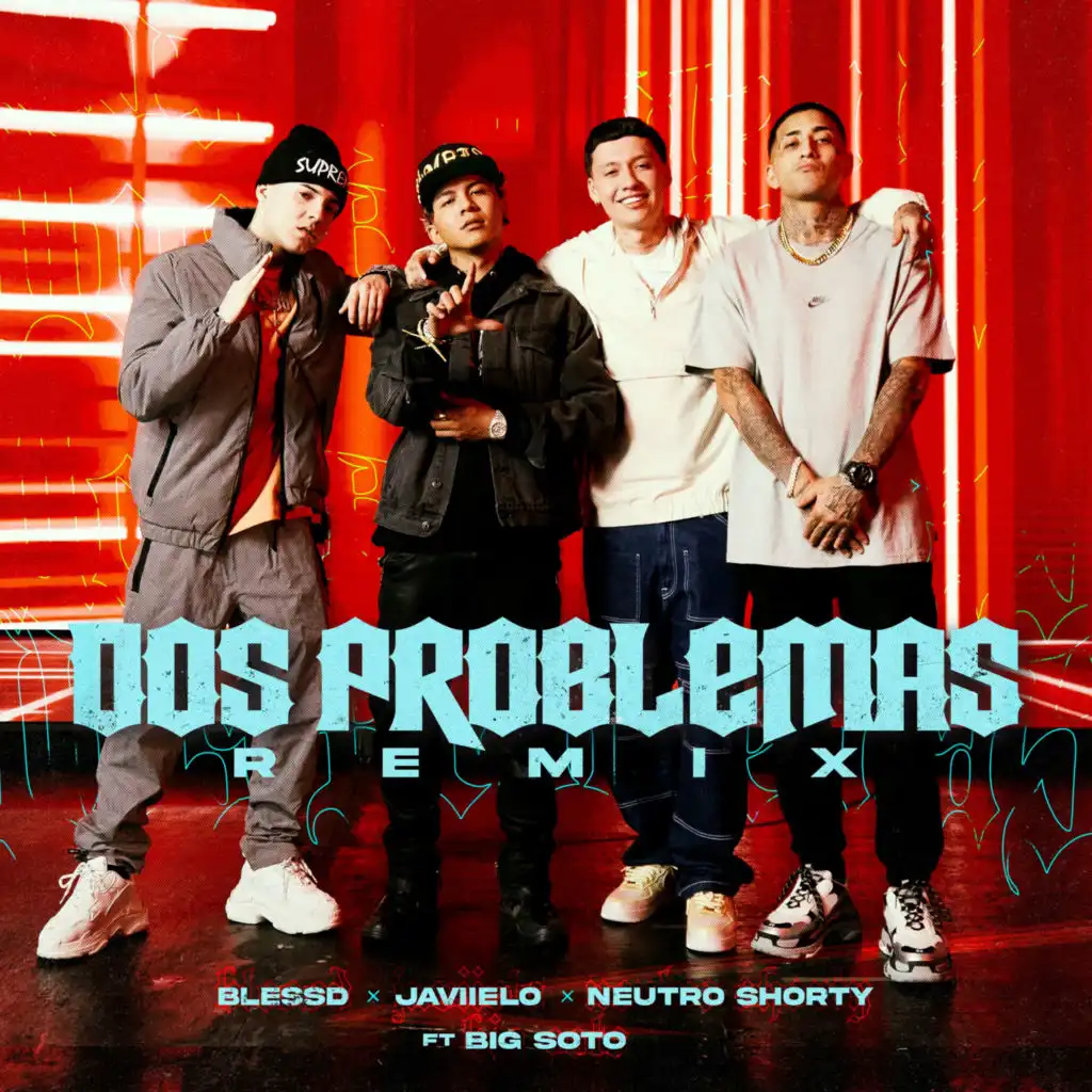 Dos Problemas (feat. Big Soto) [Remix]