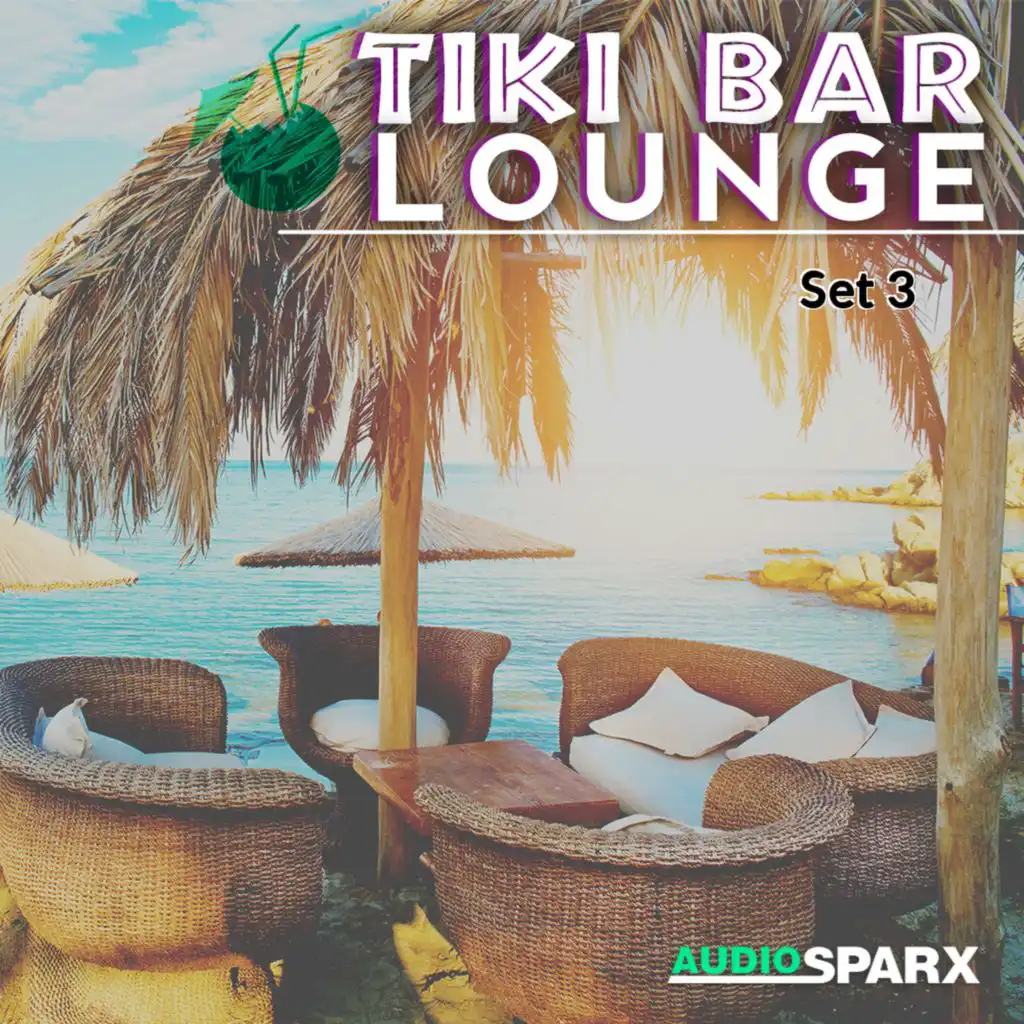 Tiki Bar Lounge, Set 3