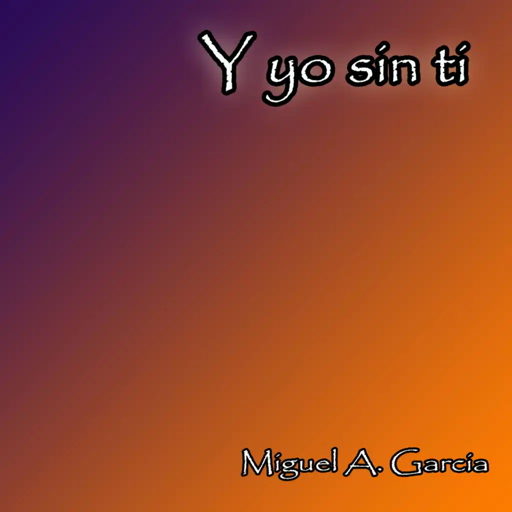 Y Yo Sin Ti