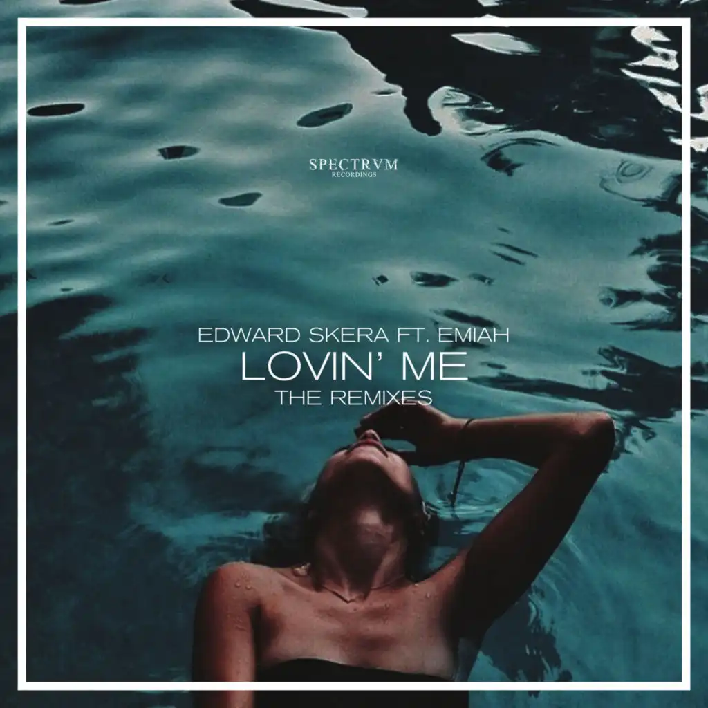 Lovin' Me (The Remixes) [feat. Emiah]