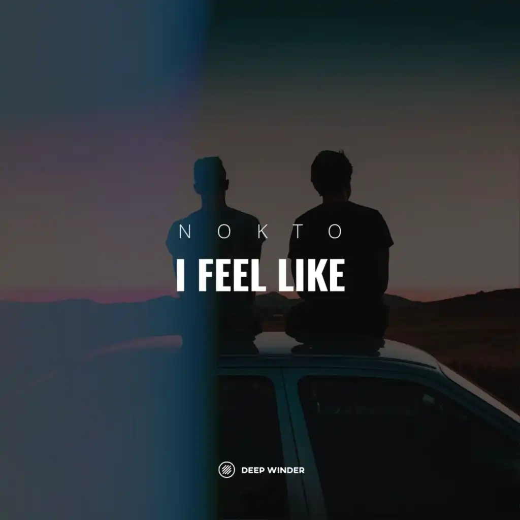 I Feel Like (Radio Edit)