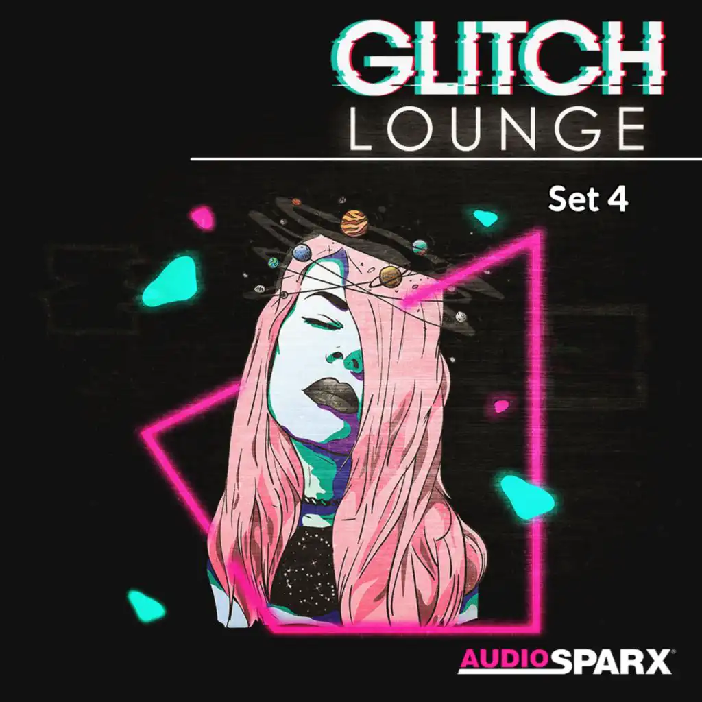 Glitch Lounge, Set 4