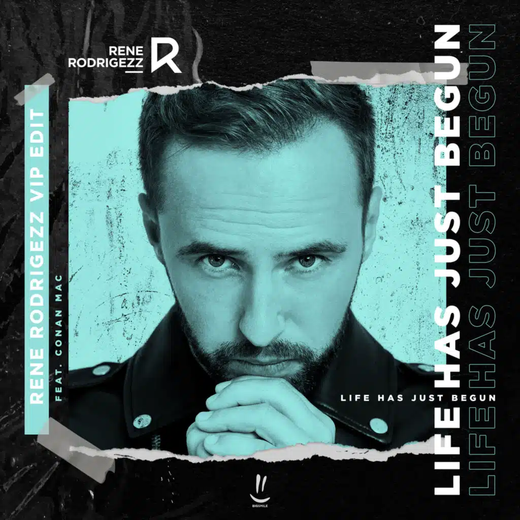 Life Has Just Begun (Rene Rodrigezz Vip Edit) [feat. Conan Mac]