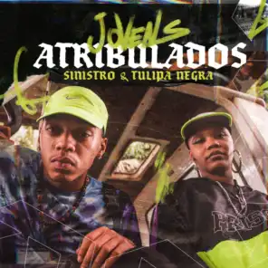 Jovens Atribulados (feat. Tulipa Negra)