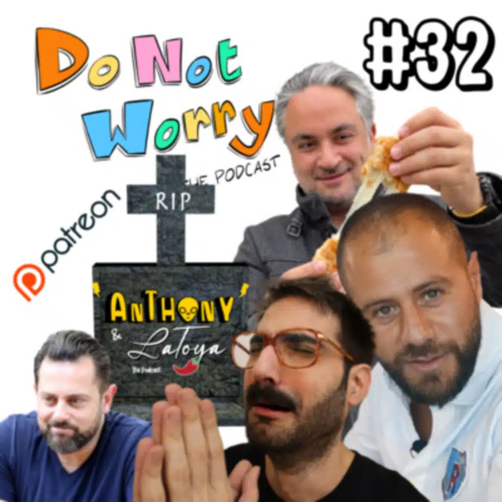 Dr. Food Sucks, RIP Anthony & LaToya, I'm on Patreon - DO NOT WORRY #32