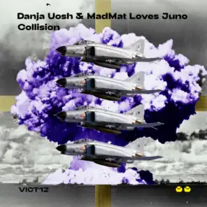 Danja Uosh & MadMat Loves Juno