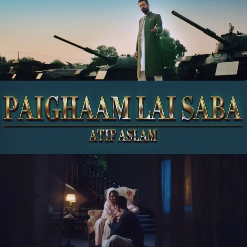 Paighaam Lai Saba (ISPR) [feat. Ameer Gilani]