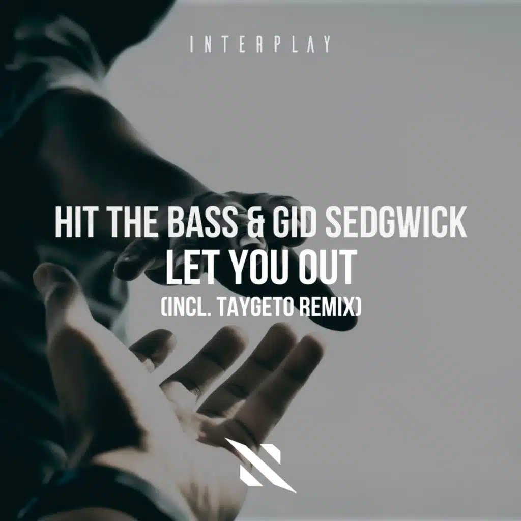 Let You Out (Taygeto Remix)