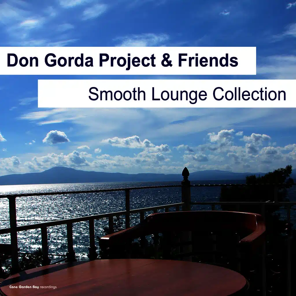 Don Gorda Project & Friends Smooth Lounge Collection