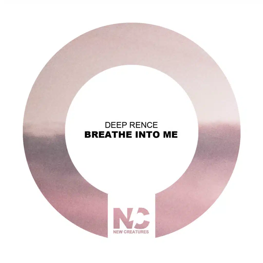 Breathe into Me