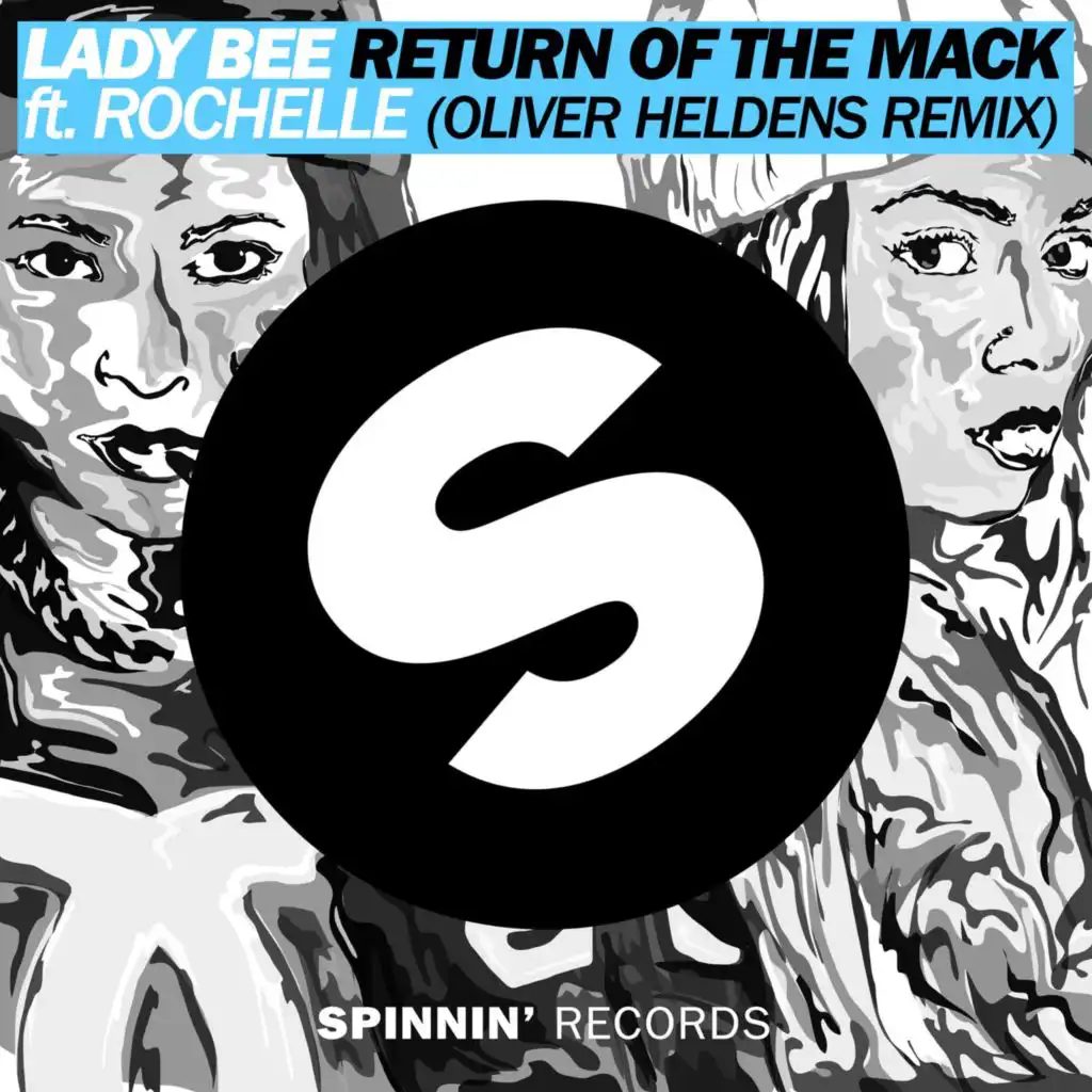 Return Of The Mack (feat. Rochelle) [Oliver Heldens Radio Edit]