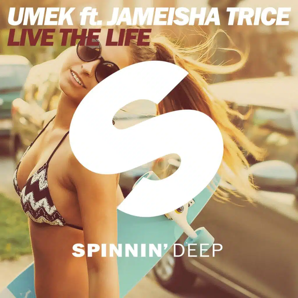 Live The Life (feat. Jameisha Trice) [Radio Edit]