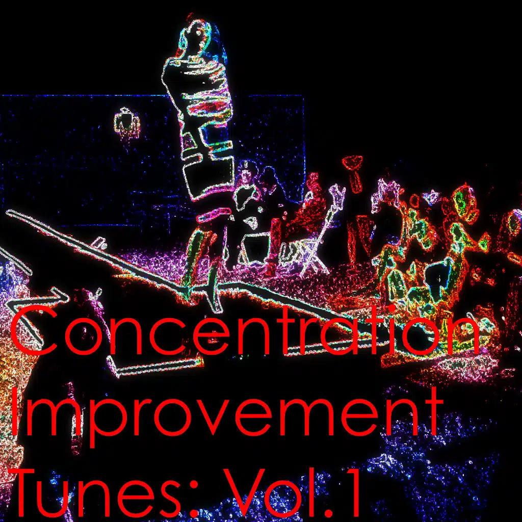 Concentration Improvement Tunes: Vol.1