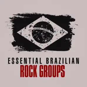 Essential Brazilian Rock Groups