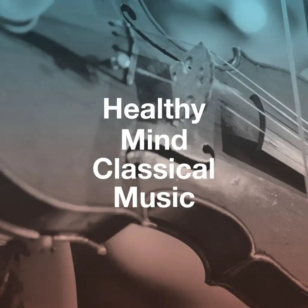 Healthy Mind Classical Music