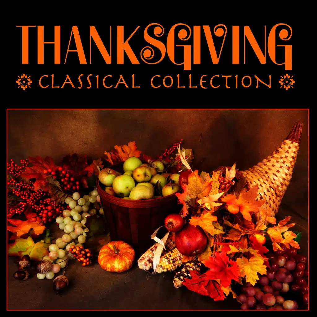 Thanksgiving - Classical Collection
