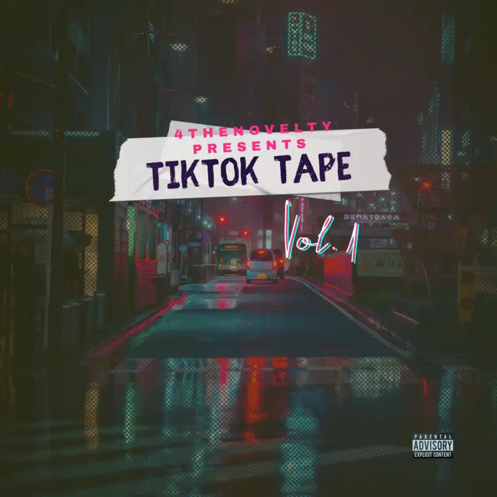 Tiktok Tape, Vol. 1