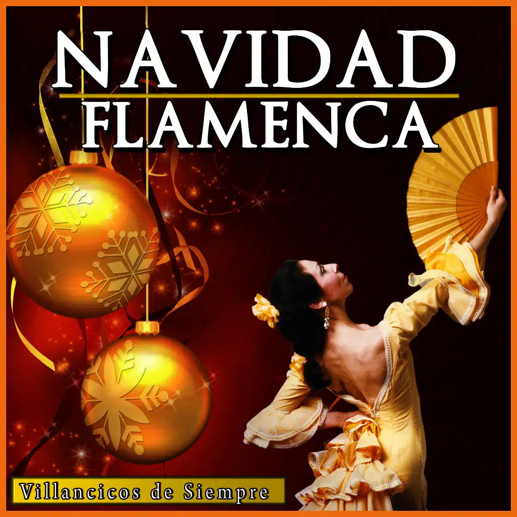 Navidad Flamenca Villancicos de Siempre