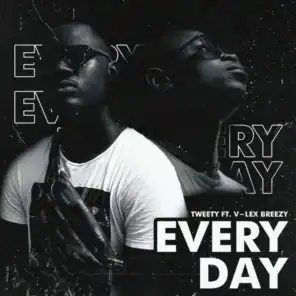 Everyday (feat. V-Lex Breezy)