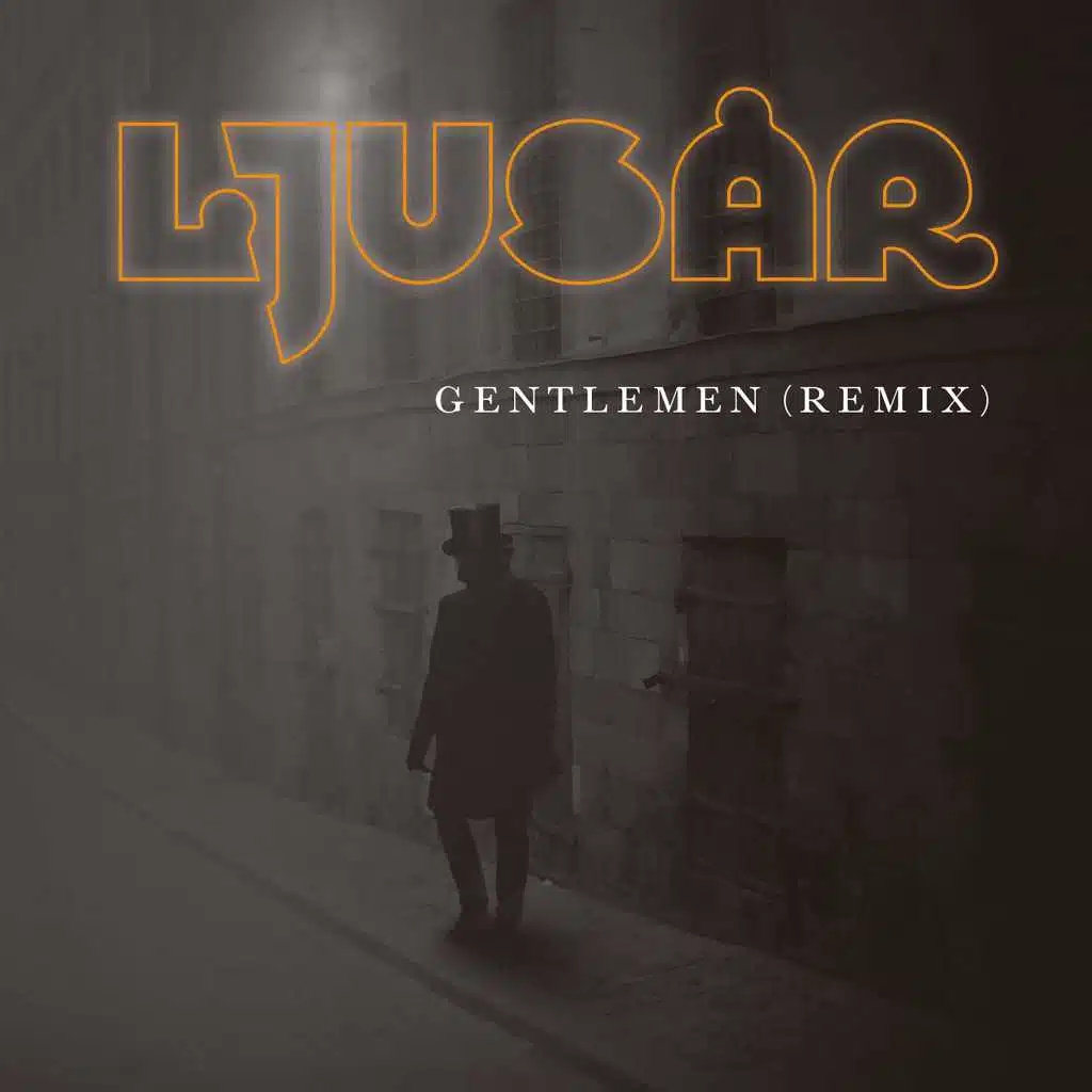 Gentlemen (Remix)