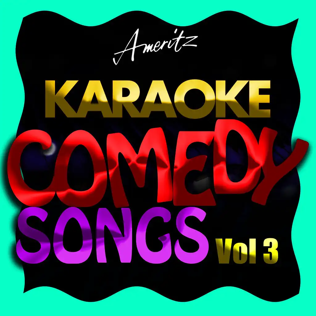 Karaoke - Comedy Songs Vol. 3