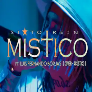 Mistico (Cover) [feat. Luis Fernando Borjas]