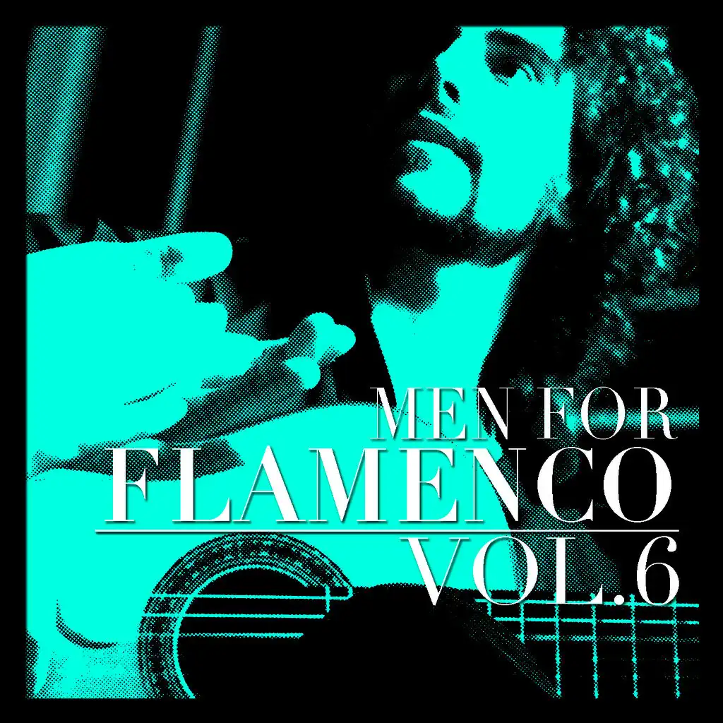 Men for Flamenco Vol. 6