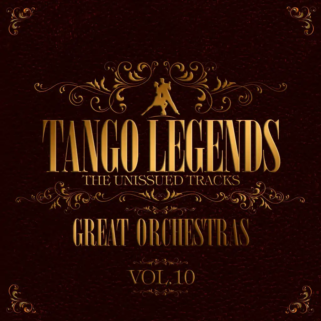 Tango Legends Vol. 10: Great Orchestras