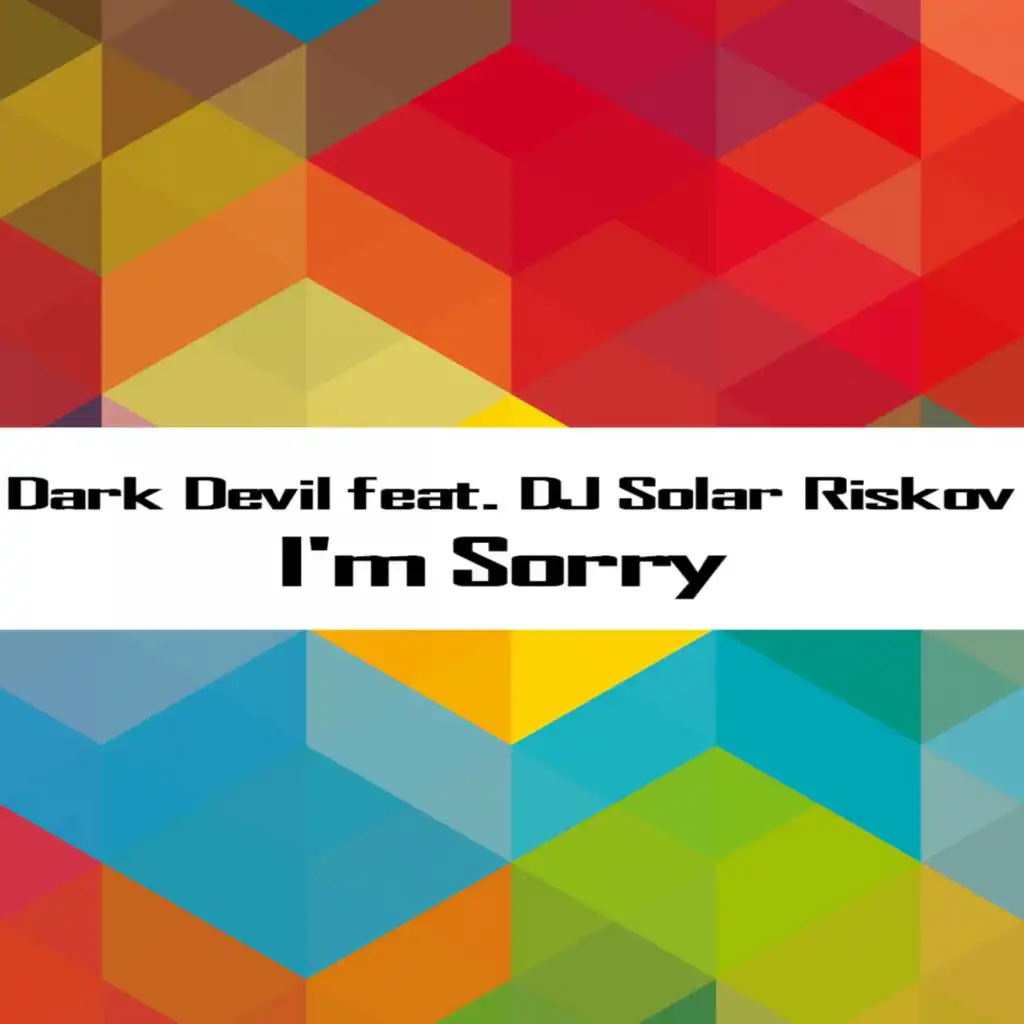 I'm Sorry (Trance Mix)