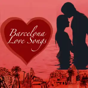 Barcelona Love Songs
