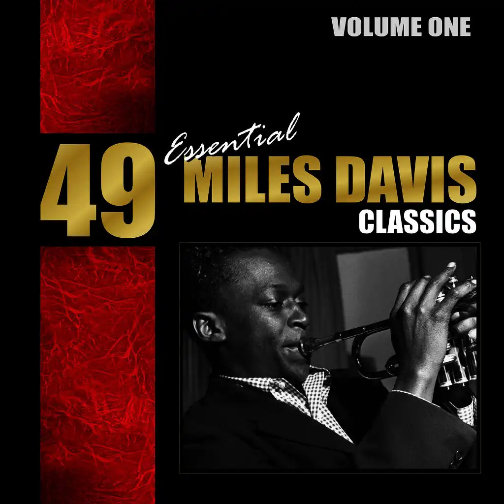 49 Essential Miles Davis Classics - Vol. 1