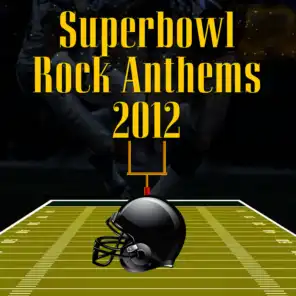Superbowl Rock Anthems 2012