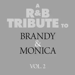 A R&B Tribute to Brandy & Monica, Vol. 2