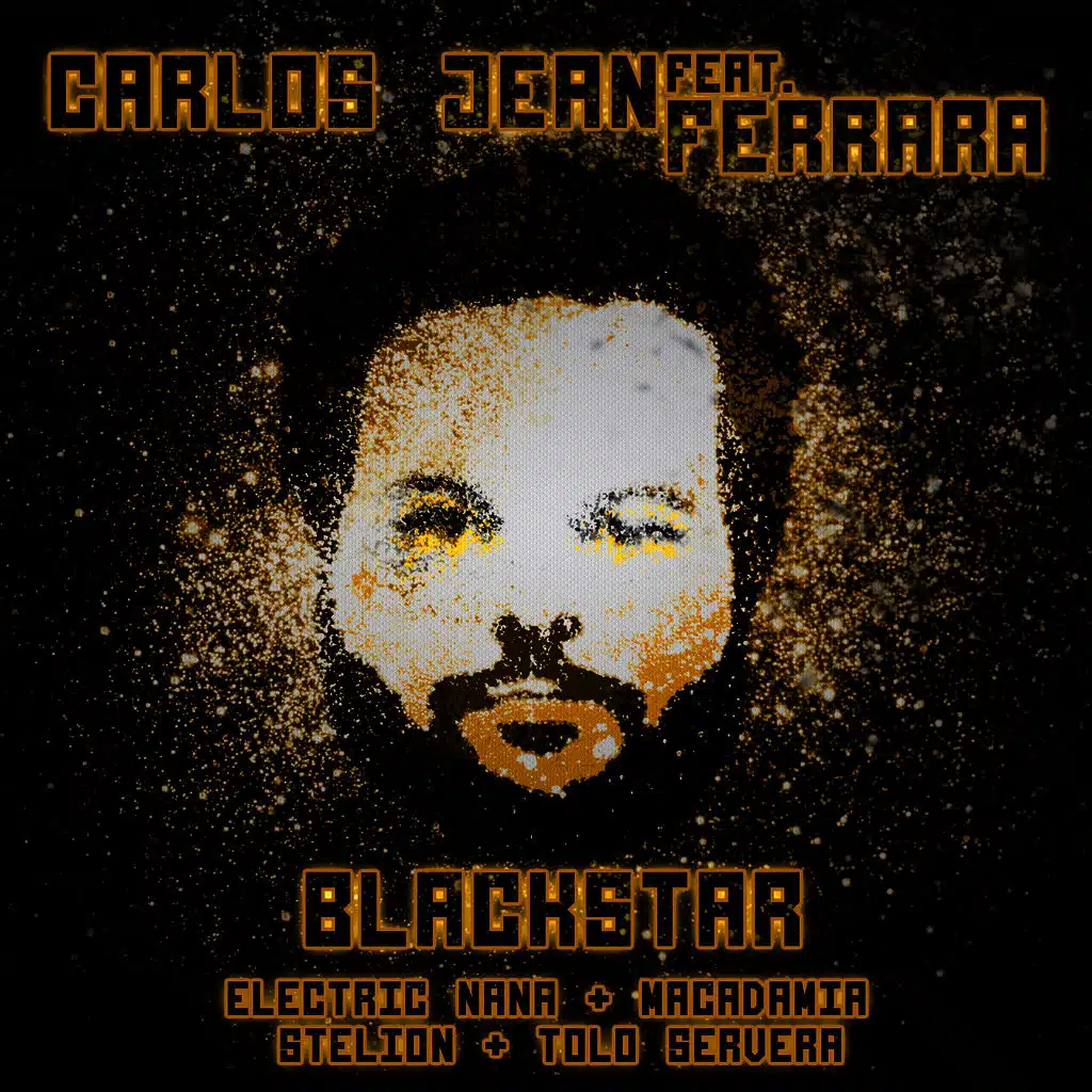 Blackstar (feat. Ferrara, Electric Nana, Macadamia, Stelion & Tolo Servera) - Single