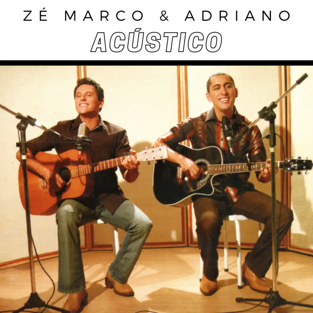 Zé Marco e Adriano: Acústico