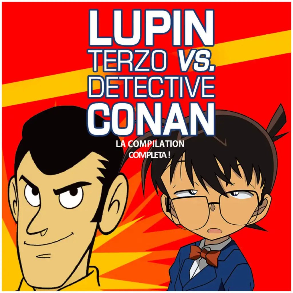 Lupin Terzo vs. Detective Conan - La Compilation Completa!