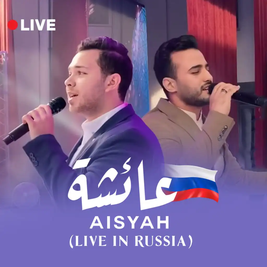 Aisyah (Live In Russia)