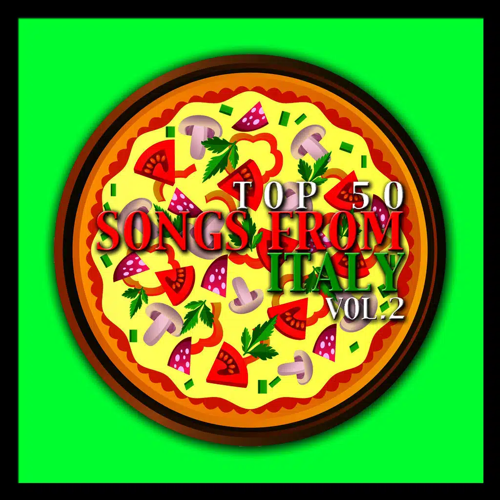 Top 50 Songs from Italy Vol. 2