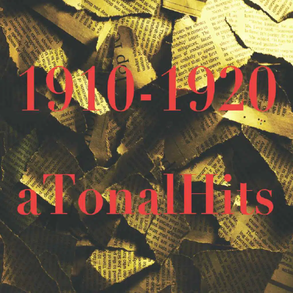 Atonalhits: 1910-1920