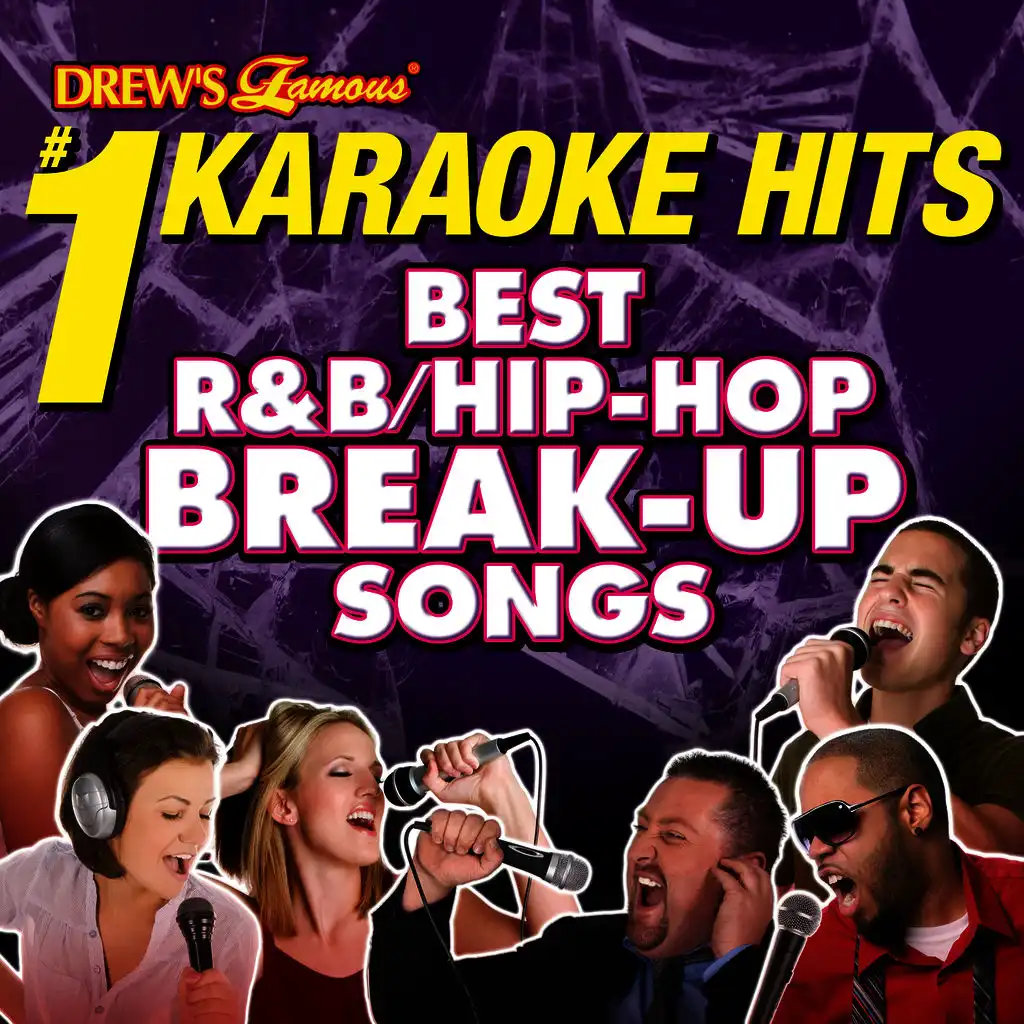 Drew's Famous #1 Karaoke Hits: Best R&B/Hip-Hop Break-Up Songs by The ...