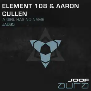 Element 108 & Aaron Cullen