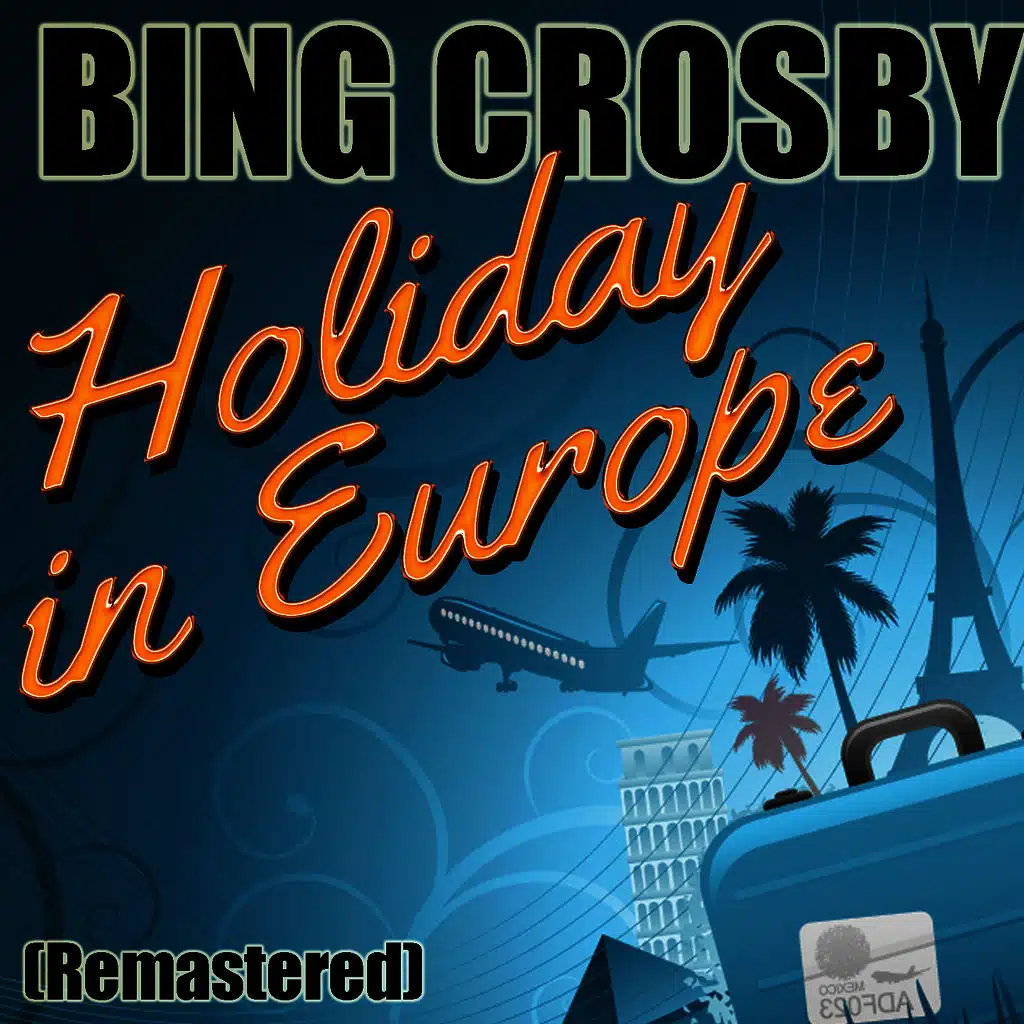 Holiday in Europe (Remastered)