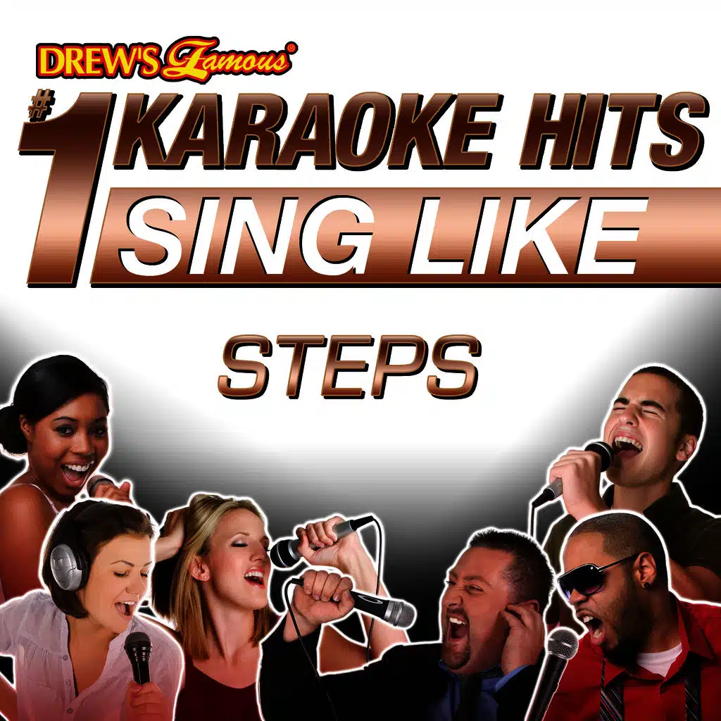 Drew's Famous # 1 Karaoke Hits: Sing Like Steps