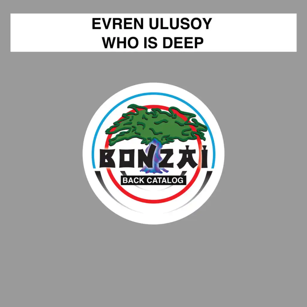 Who Is Deep (Gion Remix)