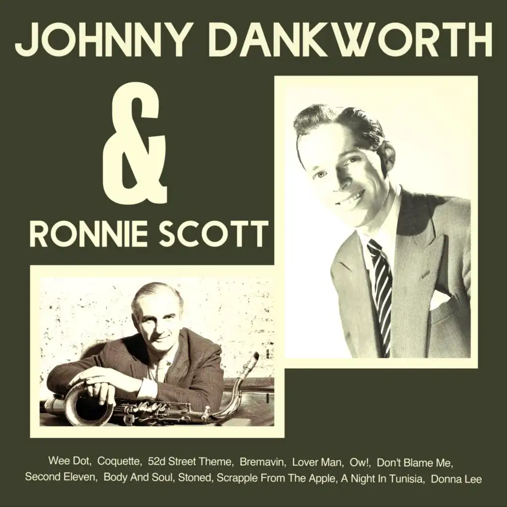 Johnny Dankworth, Ronnie Scott