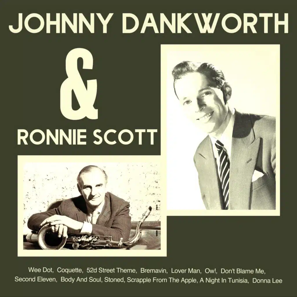 Johnny Dankworth, Ronnie Scott